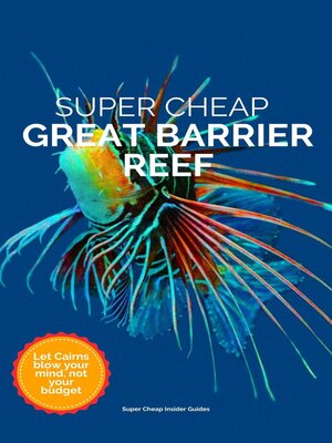 cover image of Super Cheap Great Barrier Reef